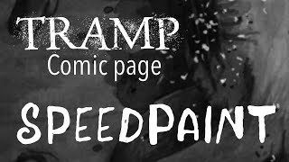 SPEEDPAINT #13 : "Tramp" (Comic page)