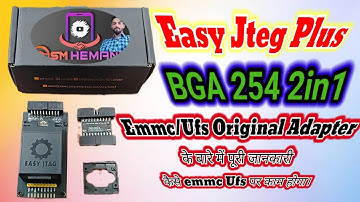 Easy JTAG Plus BGA 254 2 in 1 UFS/eMCP Original Adapter Unbox | UFS ISP Adapter Complete Information