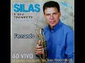 SILAS &amp; TROMPETE - FERNANDO: Gravação do Primeiro Disco, Vol.1