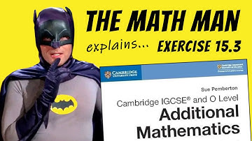 IGCSE Add Math | Exercise 15.3