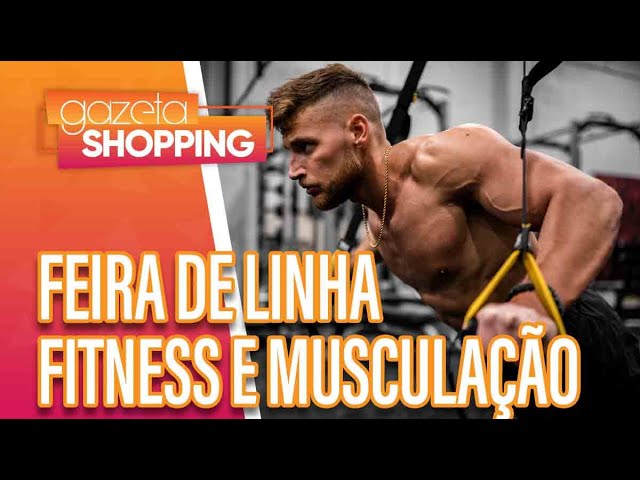 Feira de Linha Fitness e Musculação I Feira Arnold South América I Gazeta Shopping Feira de Linha Fitness e Musculação I Feira Arnold South América I Gazeta Shopping