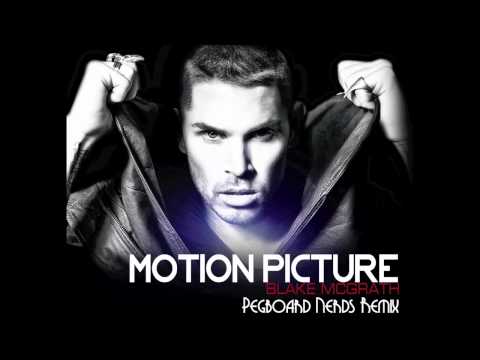 Blake McGrath- Motion Picture (Pegboard Nerds Remix)