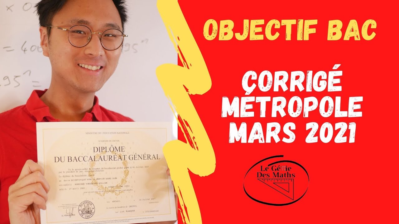 Objectif Bac 2022 : Corrigé exercice 2 sur exponentielle Métropole Mars 2021