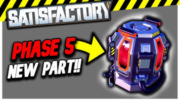 NEW PHASE 5 ITEM is a PAIN TO MAKE in Satisfactory 1.0