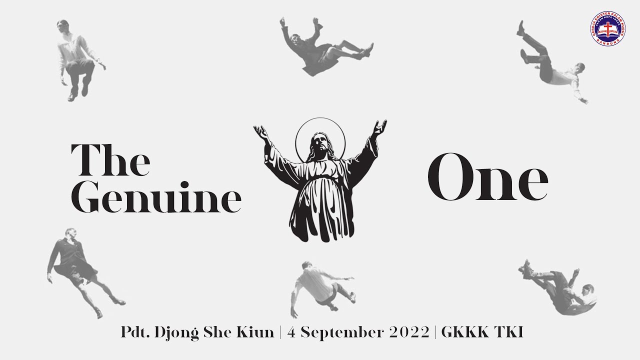 [Sunday Sermon] The Genuine One - Pdt. Djong She Kiun - YouTube
