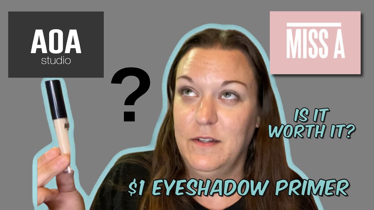$1 Eyeshadow Primer Review- AOA Studio Shop Miss A