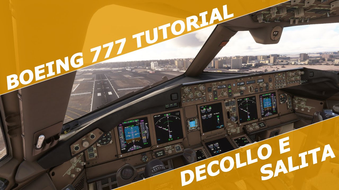 [ITA] PMDG B777 TUTORIAL - DECOLLO E SALITA
