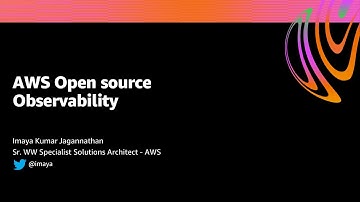 Implementing Observability with Amazon Managed Open Source Services - AWS Online Tech Talk