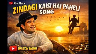 Zindagi Kaisi Hai Paheli Song | Pro Music