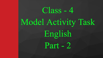 Class 4 || Model Activity Task Part-2 || English || 2021