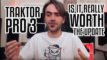 Native Instruments Traktor Pro 3 - Is It REALLY Worth The Update?