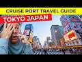 Tokyo Japan Cruise Port Guide - Are you Prepared?