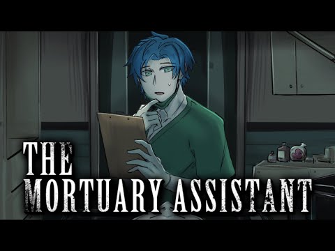 【The Mortuary Assistant】 my demons, they whisper to me at night
