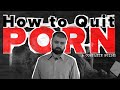 How to quit porn complete guide in urduhindi  ahmed imran