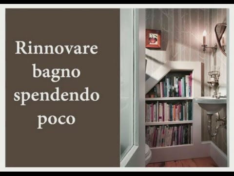 Rinnovare bagno spendendo poco youtube Rinnovare il bagno