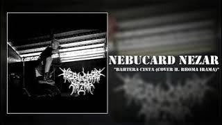 Nebucard Nezar - Bahtera Cinta (Cover H. Rhoma Irama)