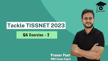 Tackle TISSNET 2023 | QA Exercise for TISSNET - Part 2 | MBA Karo