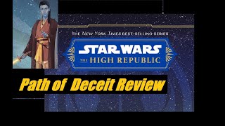 High Republic Path of Deceit Book Review