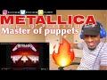 Metallica-Master Of Puppets | REACTION