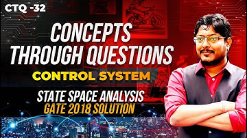 GATE 2018 Solution | Electronics Engineering | Control Systems