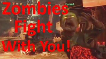 How to Make Zombies Fight With You! Black ops 3: Zombies!