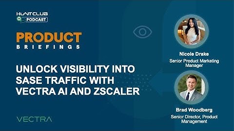 Live from ZenithLive25: Unlock Unprecedented Visibility Into SASE Traffic with Vectra AI and Zscaler