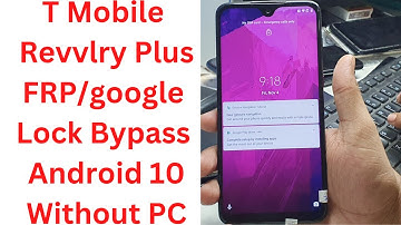 T Mobile Revvlry Plus FRP/google Bypass Android 10 Without PC - motorola revvlry plus frp - Revvlry+