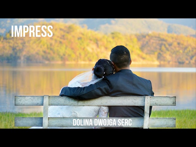 IMPRESS - DOLINA DWOJGA SERC