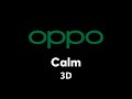 Calm (3D) - OPPO ColorOS 12 Default Ringtone