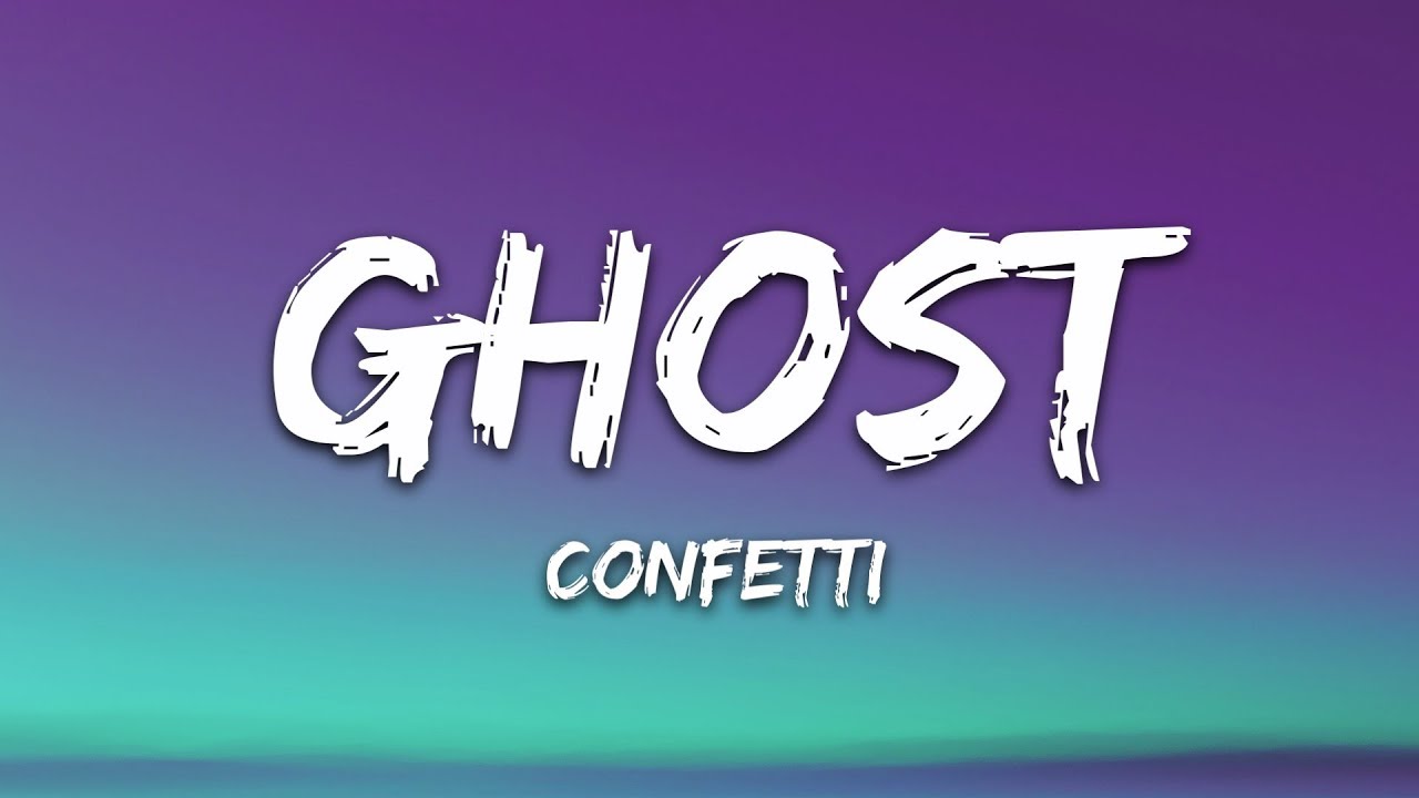Confetti Ghost Lyrics Youtube - confetti ghost roblox id