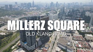 PROPERTY REVIEW #276 | MILLERZ SQUARE, OLD KLANG ROAD