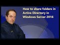 How to share folders in Active Directory in Windows Server 2016