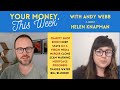 your money 16th April Helen K