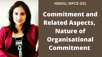 #MPCE-031, BLOCK-2, UNIT-4- Part 1 #IGNOU #MAPC 2nd Yr ,#organisationalbehaviour