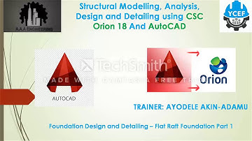 Flat Raft Foundation Analysis, Design and Detailing on CSC Orion 18 Software