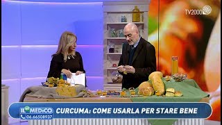 Il mio Medico, Curcuma: come usarla per stare bene