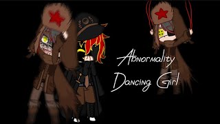 Abnormality Dancing Girl ||USSR and RSFSR|| this my AU|| countryhumans||gacha club||meme||