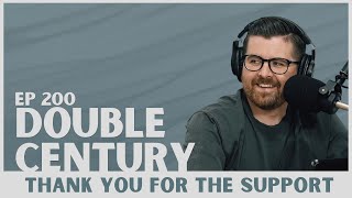 Episode 200: Double Century