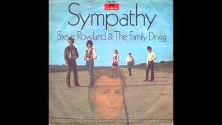 Miniatura de vídeo de "Steve Rowland & The Family Dogg - Sympathy"