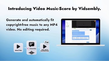 Generate Music That Fits Your Video Automatically | Video Music-Score by Vidsembly