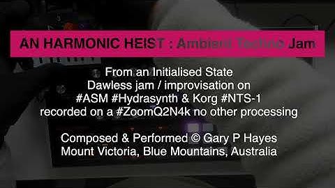 A HARMONIC HEIST : Ambient Techno Jam #ASM #Hydrasynth & Korg #NTS-1