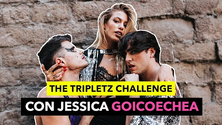 THE TRIPLETZ CHALLENGE con JESSICA GOICOECHEA - Di...