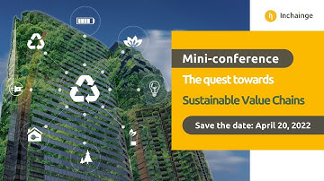Mini-Conference: The Quest towards Sustainable Value Chains 2022