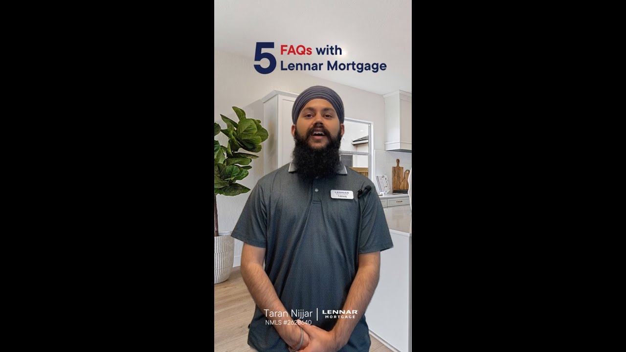 FAQ with Lennar Mortgage