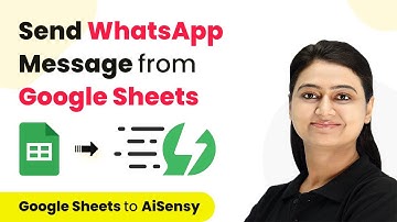 Send WhatsApp Message from Google Sheets | Google Sheets AiSensy Integration