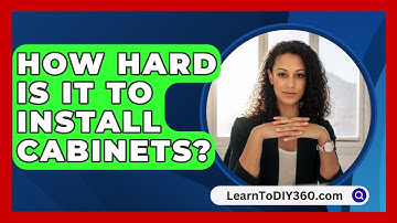 How Hard Is It to Install Cabinets? - LearnToDIY360.com