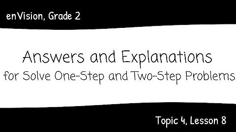enVision Math (Gr. 2): Topic 4, Lesson 8 - Solutions and Explanations