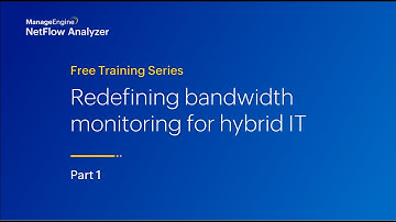 ManageEngine NetFlow Analyzer Free Training | Season 2 | Part 1