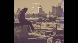 Clipse Ft Pharrell - Mr. Me Too (L.F Remix 2023)