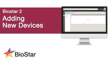 How to Add a Device in BioStar 2
